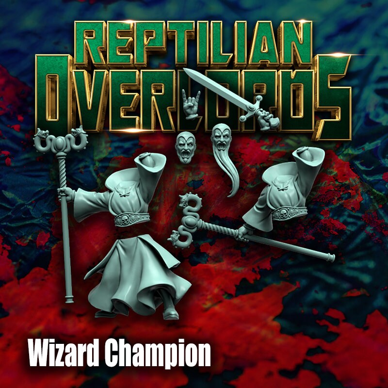 HRE - Wizard Champion - Reptilian Overlords (Custom Order)