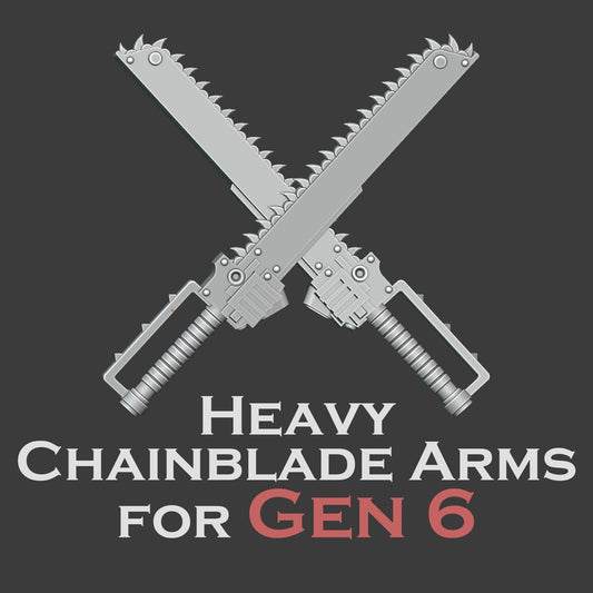 Heresy Gen 6 Heavy Chainblade Arm Pairs x10 (Custom Order)